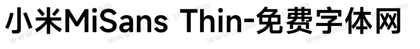 小米MiSans Thin字体转换